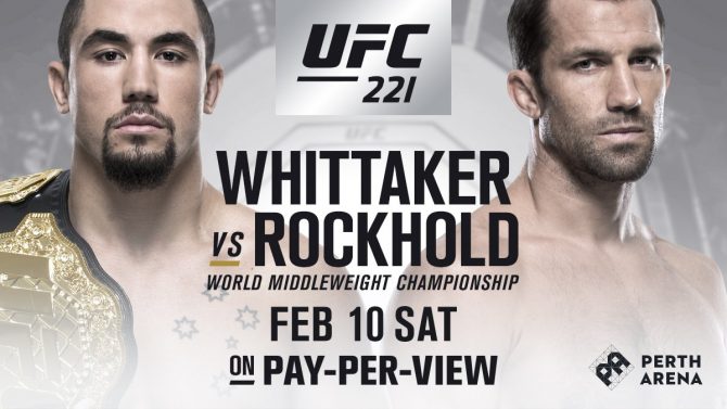 Уитакър – Рокхолд е главната битка на UFC 221